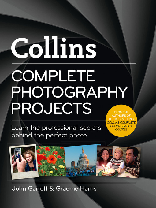 Title details for Collins Complete Photography Projects by John Garrett - Available